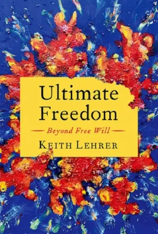 Ultimate Freedom by Keith Lehrer